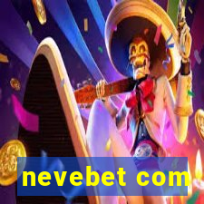 nevebet com